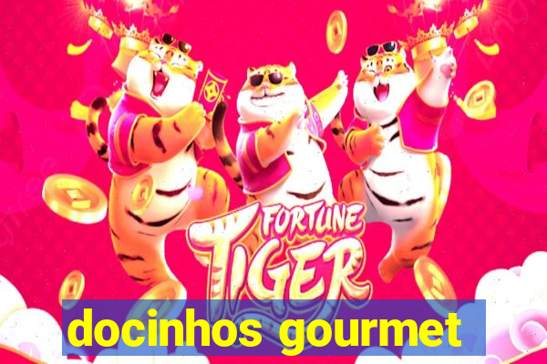 docinhos gourmet